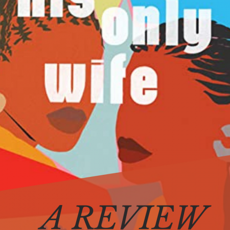 African culture vs love in His Only Wife by Peace Adzo Medie: A review