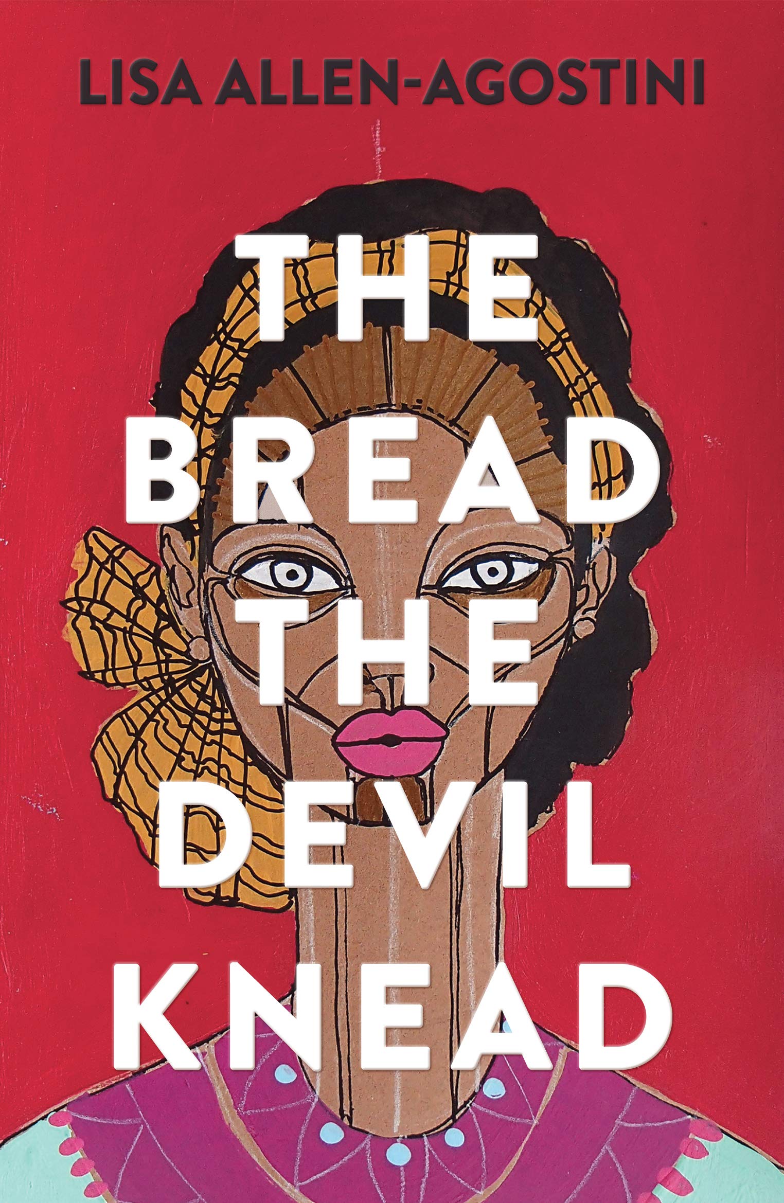 Generational trauma & domestic abuse in The Bread the Devil Knead by Lisa Allen-Agostini: A review