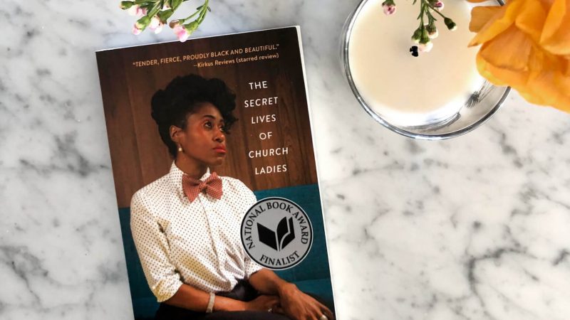 Personal freedom and longing vis-a-vis religion: A review of The Secret Lives of Church Ladies by Deeshan Philyaw