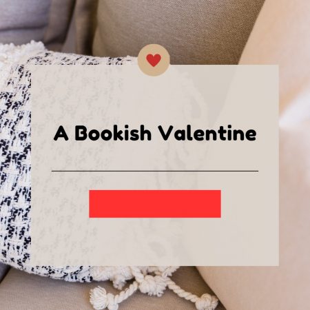 A Bookish Valentine